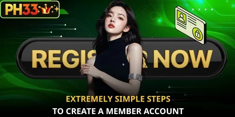 Extremely simple steps to create a member account