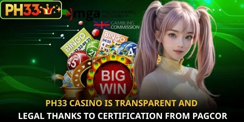 PH33 casino is transparent and legal thanks to certification from PAGCOR