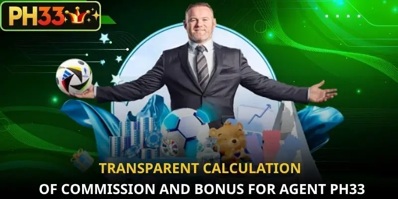 Transparent calculation of commission and bonus for Agent PH33